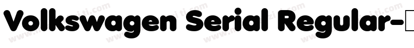 Volkswagen Serial Regular字体转换
